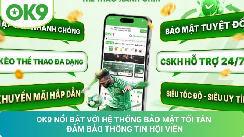 OK9 ✔️ Trang Chủ OK9.COM Chính Thức - Đăng Ký OK 9 Tăng 69K 19 Những Ưu Điểm Nổi Bật Của Thương Hiệu OK9 COM